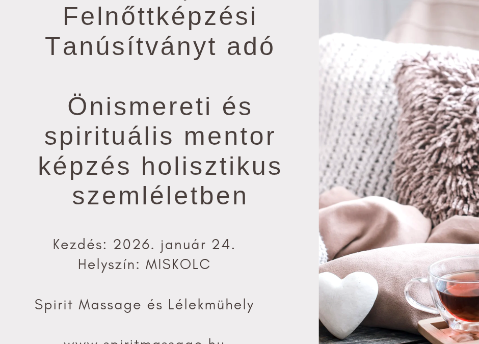 Önismereti és Holisztikus szemléletű spirituális mentor képzés